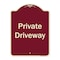 Signmission Designer Series-Private Driveway 3, Burgungy Heavy-Gauge Aluminum, 24" x 18", BU-1824-9782 A-DES-BU-1824-9782 - alternate 1